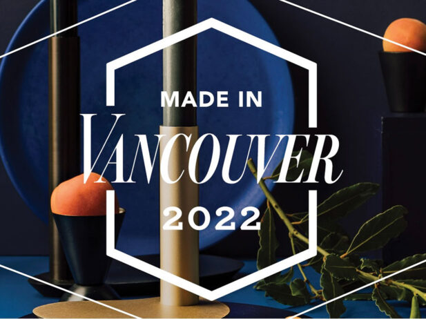 Hey, Local Makers: Now’s the Time to Enter the Made in Vancouver Awards