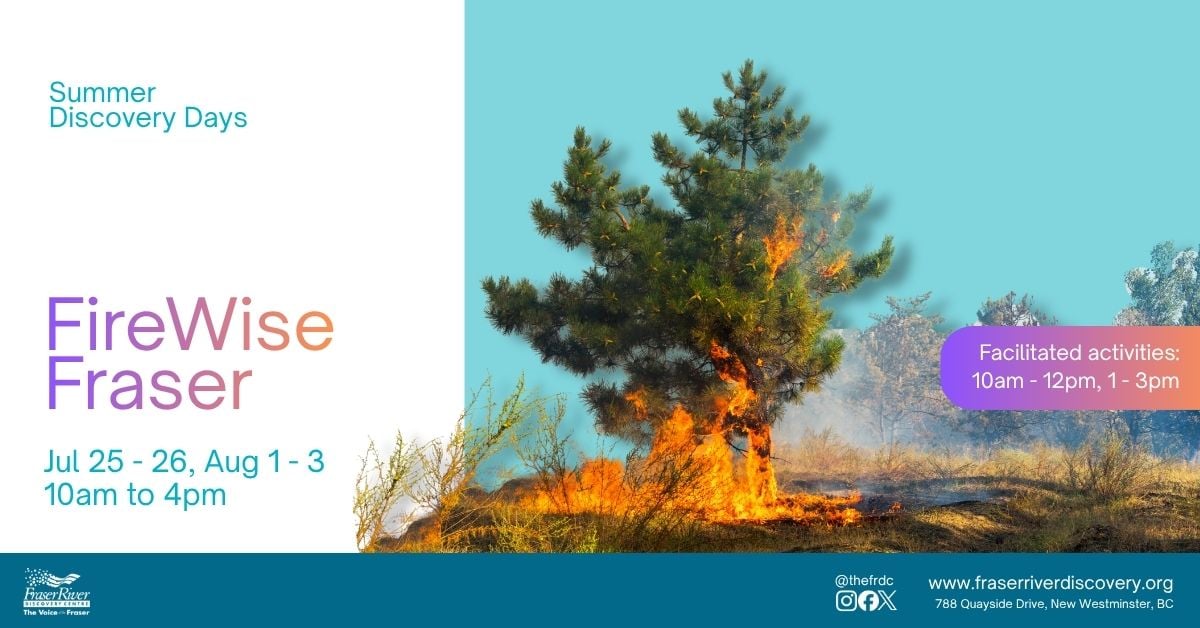 Summer Discovery Days: FireWise Fraser