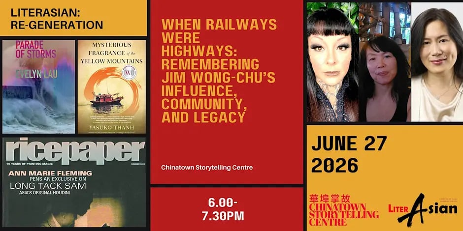 When Railways Were Highways: Remembering Jim Wong-Chu’s Legacy